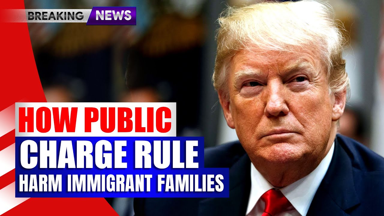 Trump’s Public-Charge Rule: A New Blow to Immigrant Families | USCIS News