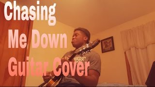 Chasing Me Down - Israel New Breed & Tye Tribbett  (Guitar Cover )