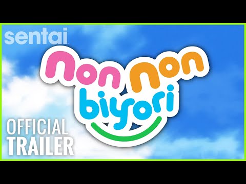Thumbnail of the video: Non Non Biyori Official Trailer