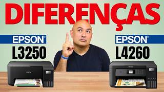 Epson L4260 ou Epson L3250 qual delas é melhor para você?