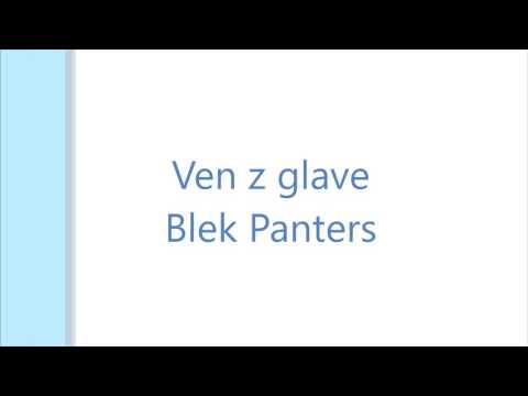 Ven z glave - Blek Panters