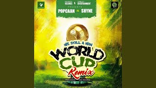 World Cup (Remix) (feat. Shyne)