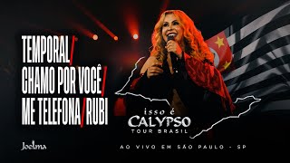 Joelma - Temporal/Chamo Por Você/Me Telefona/Rubi (DVD Tour Brasil Ao Vivo em São Paulo)