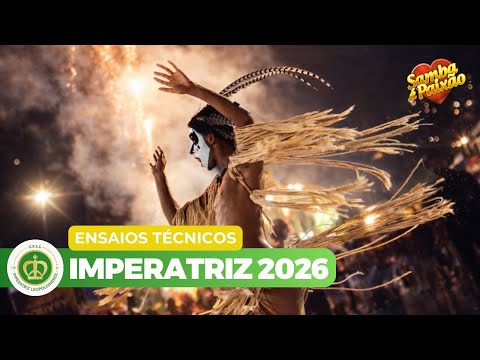 Ensaios Técnicos 2026 | Imperatriz Leopoldinese Completo (4K)