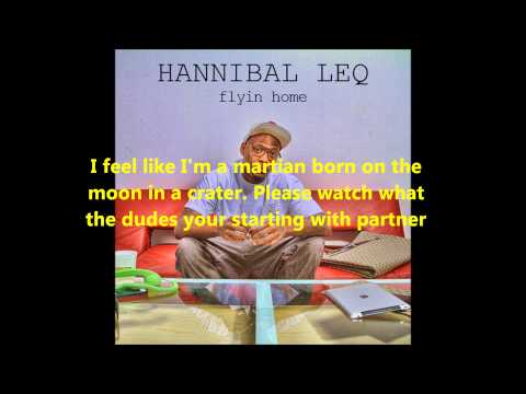 Hannibal Leq - Flyin Home LYRIC VIDEO