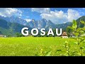 GOSAU Village In Austria Best AUSTRIA Trip DACHSTEIN Glacier View