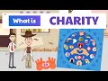 What is a Charity / Donating to Charity: A Simple Explanation for Beginners