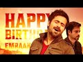 Emraan Hashmi Emraan Hashmi Birthday Status