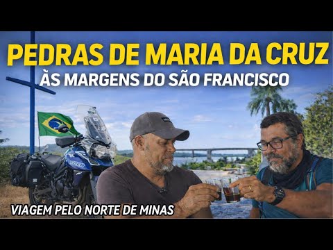 NORTE DE MINAS DE MOTO ATÉ PEDRAS DE MARIA DA CRUZ | HISTÓRIAS DO VELHO CHICO COM JEREMIAS LAGOEIRO