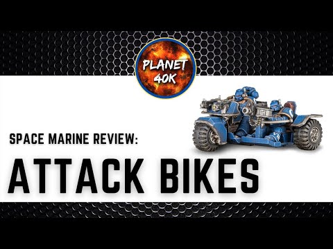 Attack Bikes - Best Unit In The Codex? - Space Marine Review / Tactics  - 9th Ed Warhammer 40k