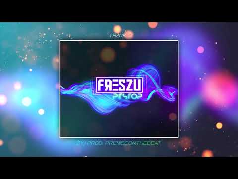 Freszu - Żyj prod. PremiseOnTheBeat