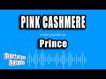 Prince - Pink Cashmere (Karaoke Version)