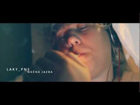 Laky_PNS - Nočná Jazda (OFFICIAL VIDEOCLIP)
