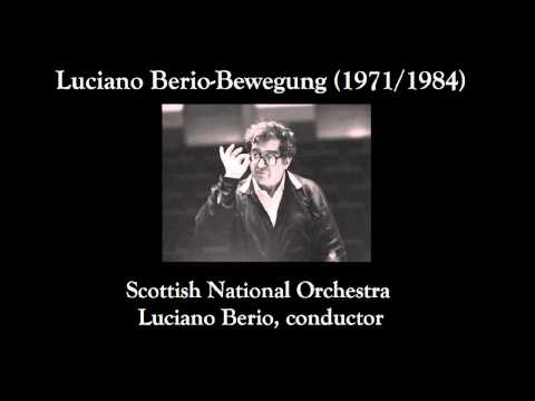 Luciano Berio - Bewegung (1971/1984)