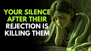 Your Silence After Their Rejection Is Killing Them – Stoicism