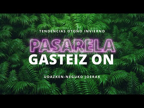 KOKORO - 45 PASARELA GASTEIZ ON OTOÑO INVIERVO 2024