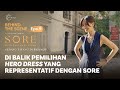 BEHIND THE SCENE | DI BALIK PEMILIHAN HERO DRESS SORE