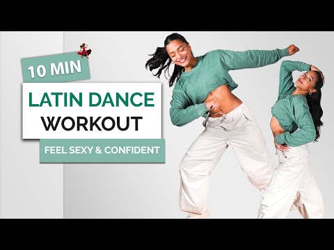 10 MIN LATIN DANCE WORKOUT - Feel Sexy & Confident at Home, easy Fat Burn, No Equipment