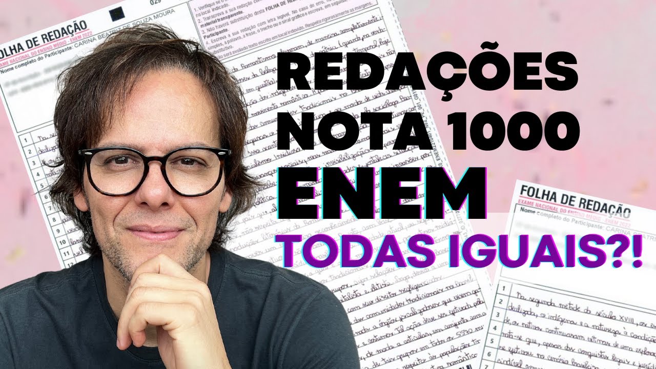 REDAÇÕES NOTA 1000 ENEM SÃO PRATICAMENTE...IGUAIS?