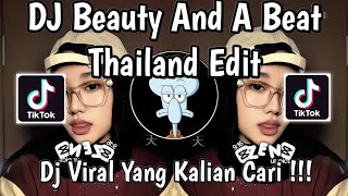 Download lagu DJ BEAUTY AND A BEAT JUSTIN BIEBER THAILAND EDIT VIRAL TIKTOK TERBARU 2026 ! mp3