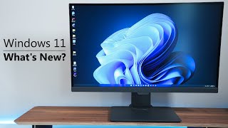 Windows 11 - What&#039;s New?