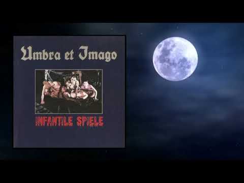 Umbra Et Imago ‎- Infantile Spiele ( Full Album )