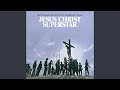 John Nineteen: Forty-One (From "Jesus Christ Superstar" Soundtrack)