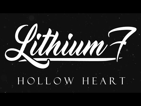 Lithium 7 - Hollow Heart (Official Lyric Video)