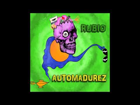 Rubio / 10. Outro Siego Mas [Automadurez] [LAB0024]