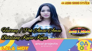Download lagu New pallapa Live Ancol // Hutang [ Pok Amai-Amai ]Voc. Lala Widy mp3