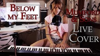 BELOW MY FEET - Mumford &amp; Sons | by Claire Audrin