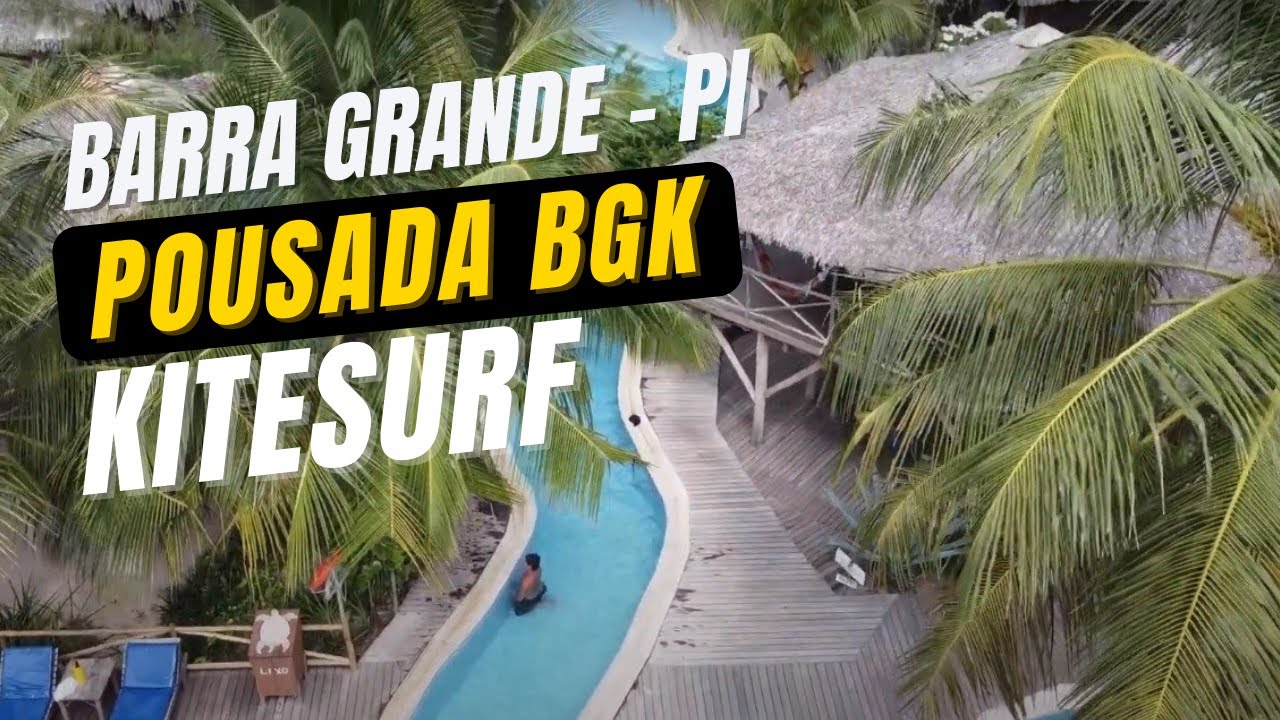 Praia de Barra Grande, Piauí  |  Pousada BGK  |  Barra Grande Kite Surf PI - Brazil