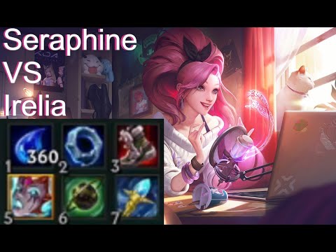 Who needs items? I have utility! | Seraphine VS Irelia Plat 4