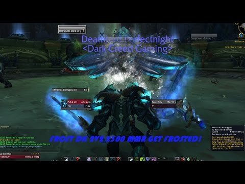 WOW FROST DK 2V2 2300 MMR PVP ARENA GET FROSTED
