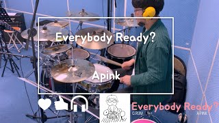 에이핑크 (Apink) - Everybody Ready? | Drum Cover