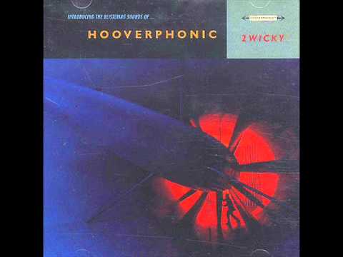 Hooverphonic - 2 Wicky (Steve Hillier Version)