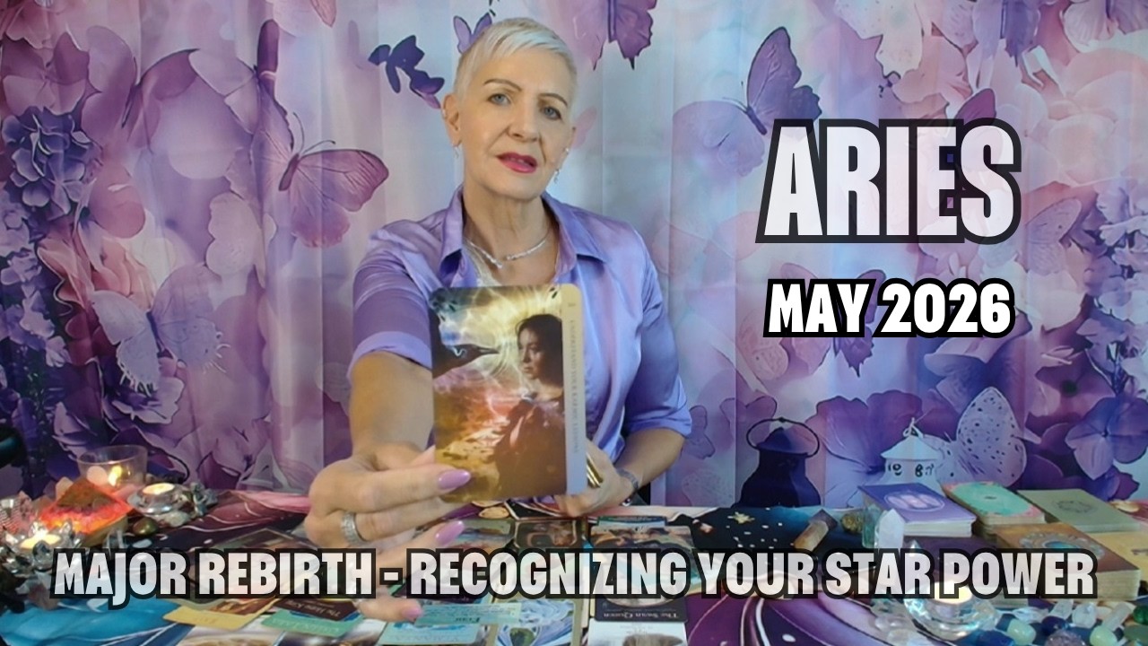 ARIES MAY 2026 Major Rebirth - Recognizing Your Star Power