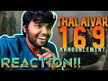 Thalaivar169 Announcement | REACTION!! | Superstar Rajinikanth | Sun Pictures | Nelson | Anirudh