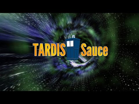 TARDIS Sauce: a DOCTOR WHO Discussion Episode #50 "I Left My TARDIS In San Francisco"