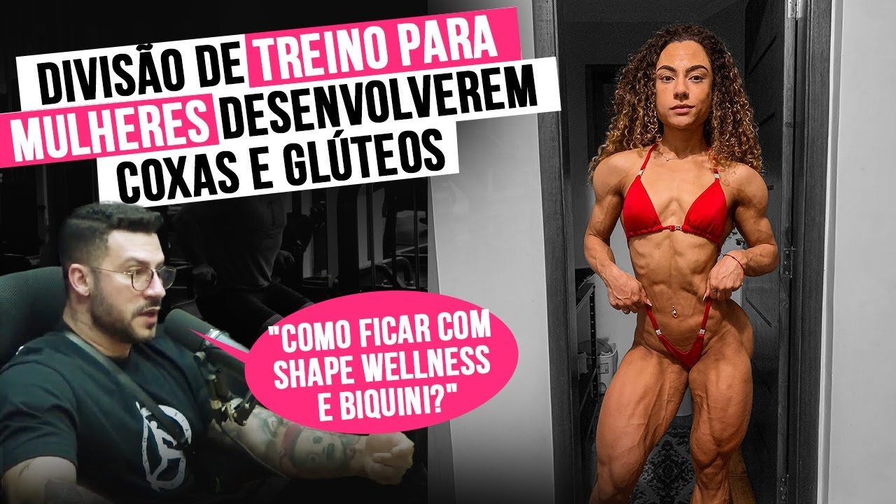 DIVISÃO DE TREINO FEMININO PERFEITO P/ DESENVOLVER COXAS E GLÚTEOS