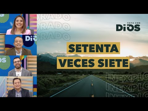 VayaconDiosEp. 828 - Setenta veces siete