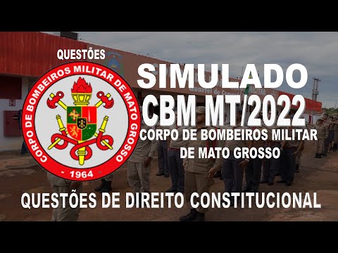 SIMULADO CBM MT/ 2022-CORPO DE BOMBEIROS MILITAR DO MATO GROSSO- QUESTÕES DE DIREITO CONSTITUCIONAL