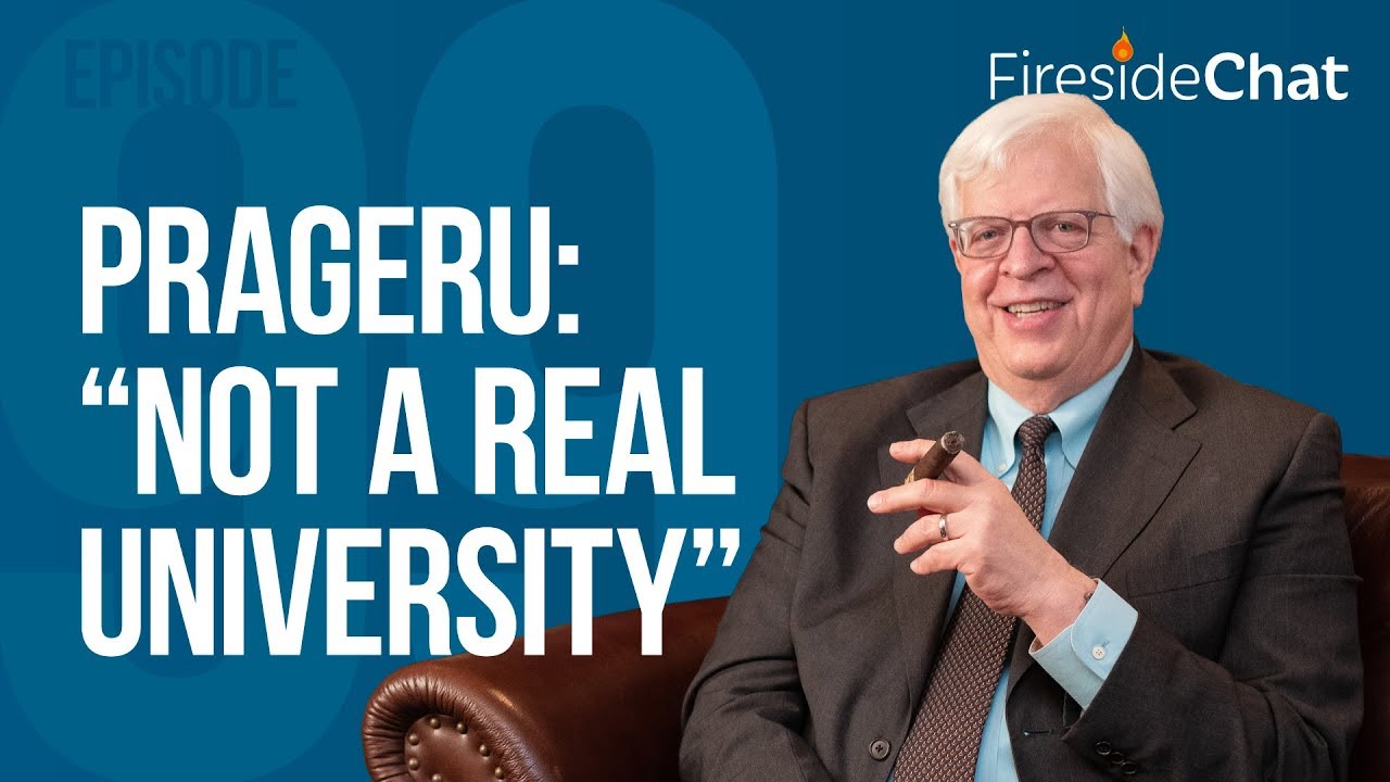 Fireside Chat Ep. 99 - PragerU: 