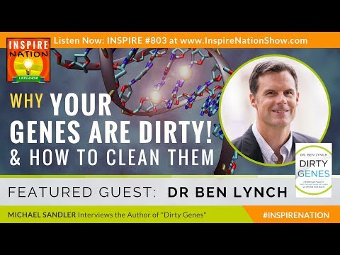 🌟 EPIGENETICS CRASH COURSE: How to Clean Your Dirty Genes & Repair Your DNA! | DR BEN LYNCH