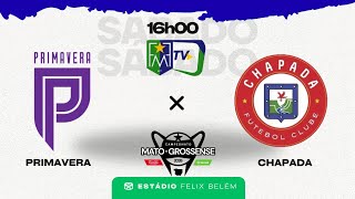 PRIMAVERA X CHAPADA - 1° RODADA DO CAMPEONATO MATO-GROSSENSE 2026