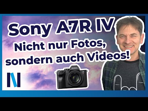 Sony A7R IV: How to use the video functions correctly for professional videos!