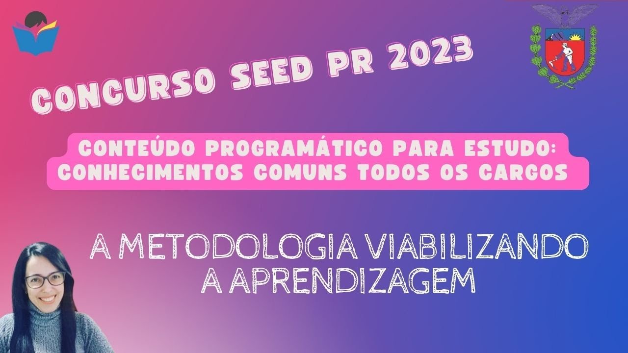 📝 CONTEÚDO PROGRAMÁTICO PARA ESTUDO:  A METODOLOGIA VIABILIZANDO A APRENDIZAGEM.