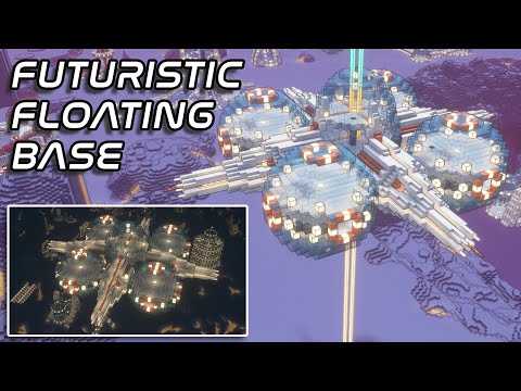 Minecraft: FLOATING FUTURISTIC BASE - Tutorial - Futuristic Sky Base - Futuristic Base Tutorial