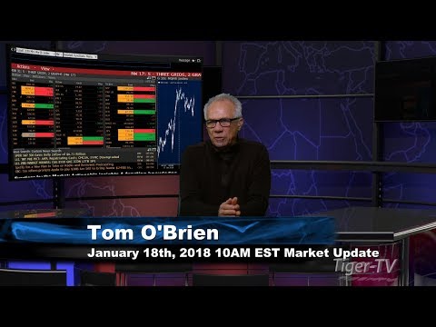 January 18th 10AM EST Market Update with Tom O'Brien on TFNN