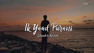 Download lagu Ik Yaad Purani - (Slowed & Reverb) | Tulsi Kumar & Jashan Singh | Broken π₯ mp3 Download lagu Ik Yaad Purani - (Slowed & Reverb) | Tulsi Kumar & Jashan Singh | Broken π₯ mp3